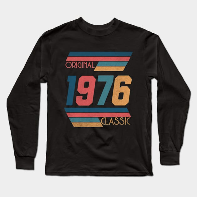 Made in 1976, born in 1976 Long Sleeve T-Shirt by Bellinna